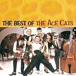 lIJr[CD@Ace Cats^The Best Of The Ace Cats