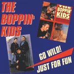 lIJr[CD@Boppin' Kids^Go Wild!-Just for Fun