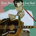 Jg[CD@Faron Young^Live Fast,Love HardFOriginal Capitol Recordings,1952-1962