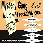 Jr[CD@Mystery Gang^Hot 'N' Wild Rockabilly Cuts
